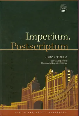 Imperium Postscriptum - Ryszard Kapuściński