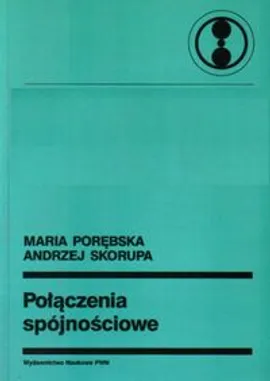Połączenia spójnościowe - Maria Porębska, Andrzej Skorupa