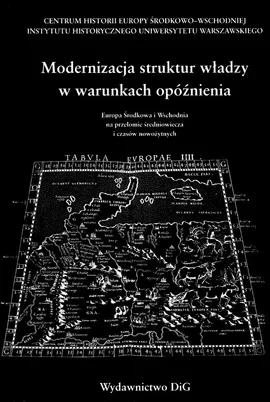 Modernizacja struktur władzy w warunkach opóźnienia - Outlet - Marian Dygo, Sławomir Gawlas, Hieronim Grala