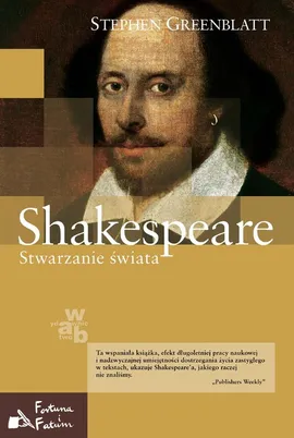 Shakespeare Stwarzanie świata - Outlet - Stephen Greenblatt