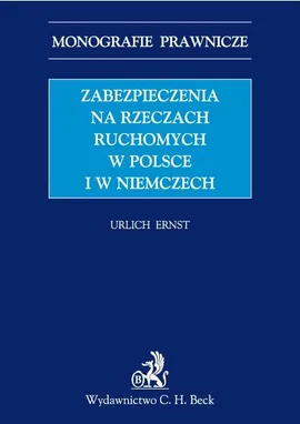 Zabezpieczenia na rzeczach ruchomych w Polsce i w Niemczech - Ulrich Ernst