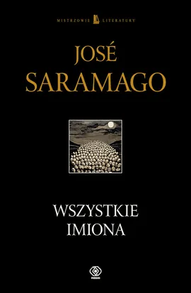 Wszystkie imiona - Jose Saramago