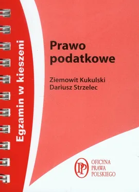 Prawo podatkowe - Outlet - Ziemowit Kukulski, Dariusz Strzelec
