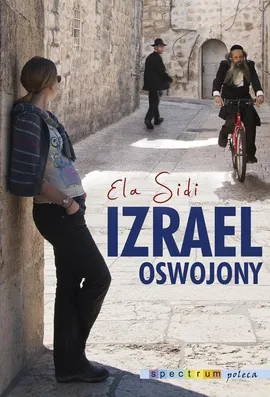 Izrael oswojony - Outlet - Elżbieta Sidi