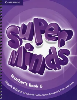 Super Minds 6 Teacher's Book - Herbert Puchta, Melanie Williams