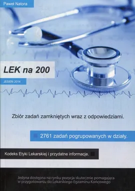 LEK na 200 Zbiór zadań zamkniętych wraz z odpowiedziami - Paweł Natora