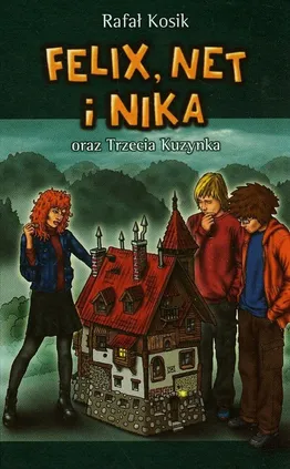 Felix Net i Nika oraz Trzecia Kuzynka Tom 7 - Rafał Kosik