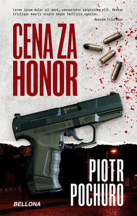Cena za honor - Piotr Pochuro