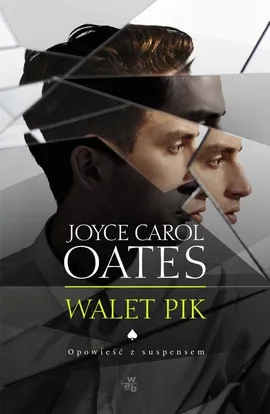 Walet Pik - Oates Joyce Carol