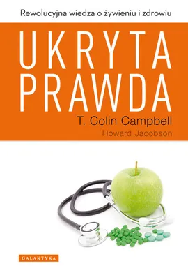 Ukryta prawda - Outlet - Campbell T. Colin, Howard Jacobson