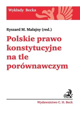 Polskie prawo konstytucyjne na tle porównawczym - Outlet - Małajny Ryszard M.