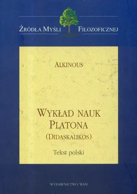 Wykład nauk Platona - Alkinous