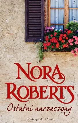 Ostatni narzeczony Tom 2 - Outlet - Nora Roberts