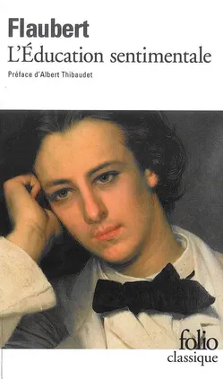 L'Education sentimentale - Gustave Flaubert