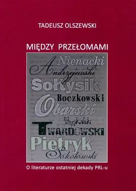 Między przełomami - Tadeusz Olszewski