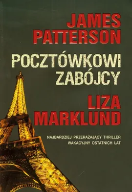 Pocztówkowi zabójcy - Outlet - Liza Marklund, James Patterson