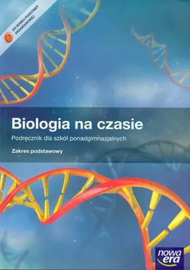 Biologia na czasie Podręcznik Zakres podstawowy - Outlet - Emilia Bonar, Stanisław Czachorowski, Weronika Krzeszowiec-Jeleń