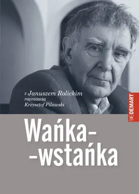 Wańka-wstańka - Outlet - Krzysztof Pilawski, Janusz Rolicki