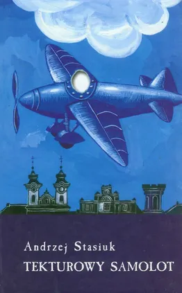 Tekturowy samolot - Andrzej Stasiuk
