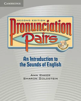 Pronunciation Pairs Student's Book + CD - Ann Baker, Sharon Goldstein