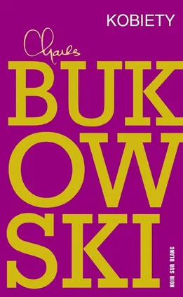 Kobiety - Outlet - Charles Bukowski