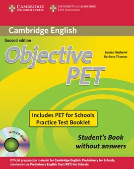 Objective PET Student's Book without answers + CD - Louise Hashemi, Barbara Thomas