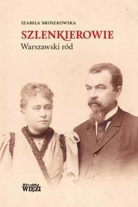 Szlenkierowie - Izabela Broszkowska