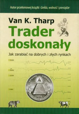 Trader doskonały - Tharp Van K.
