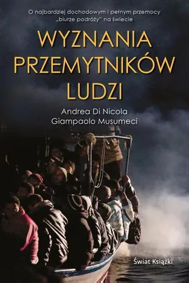 Wyznania przemytników ludzi - Di Nicola Andrea, Giampaolo Musumeci