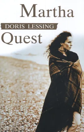 Martha Quest - Doris Lessing