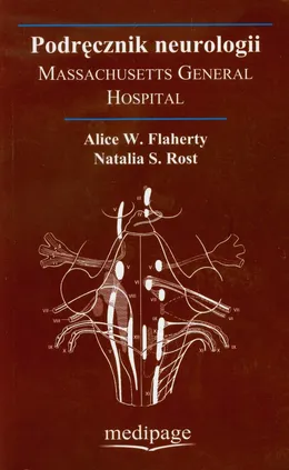 Podręcznik neurologii - Flaherty Alice W., Rost Natalia S.