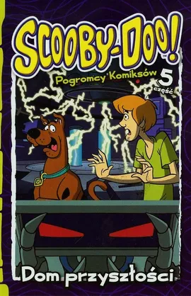 Scooby Doo Pogromcy komiksów 5 Dom przyszłości