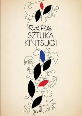 Sztuka kintsugi - Ruth Padel