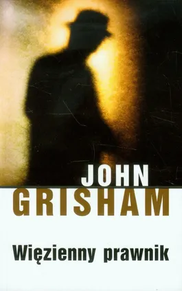 Więzienny prawnik - Outlet - John Grisham