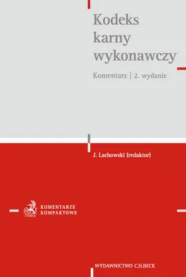 Kodeks karny wykonawczy Komentarz