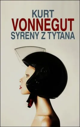 Syreny z Tytana - Outlet - Kurt Vonnegut