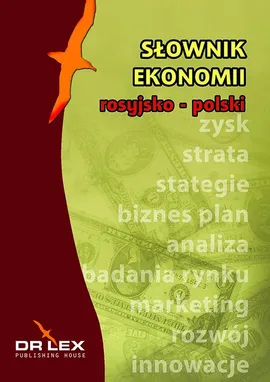 Rosyjsko-polski słownik ekonomii - Outlet - Piotr Kapusta