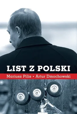 List z Polski - Artur Dmochowski, Mariusz Pilis