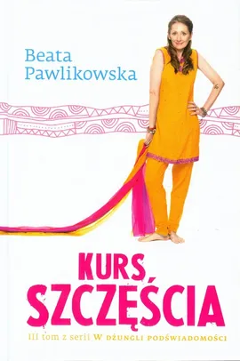 Kurs szczęścia - Outlet - Beata Pawlikowska