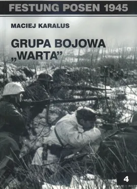 Grupa bojowa Warta - Maciej Karalus