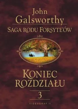 Saga rodu Forsyte'ów Koniec rozdziału t.3 - Outlet - John Galsworthy