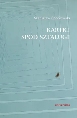 Kartki spod sztalugi - Stanisław Sobolewski