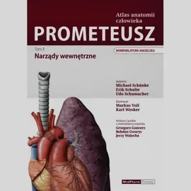 Prometeusz Tom 2 Atlas anatomii człowieka Narządy wewnętrzne - Erik Schulte, Udo Schumacher, Michael Schunke