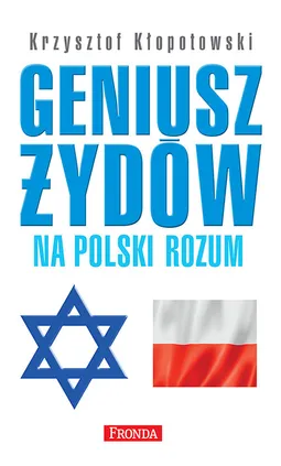 Geniusz Żydów na polski rozum - Outlet - Krzysztof Kłopotowski