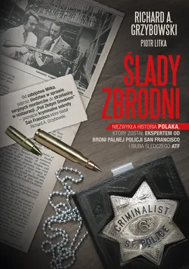 Ślady zbrodni - Outlet - Grzybowski Richard A., Piotr Litka