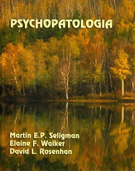 Psychopatologia - Outlet - Rosenhan David L., Seligman Martin E. P., Walker Elaine F.