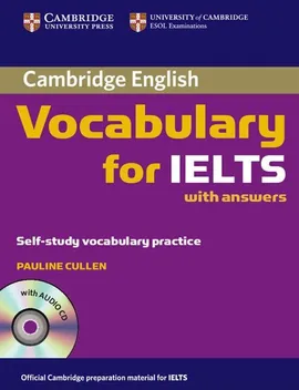 Cambridge Vocabulary for IELTS Book with answers - Pauline Cullen