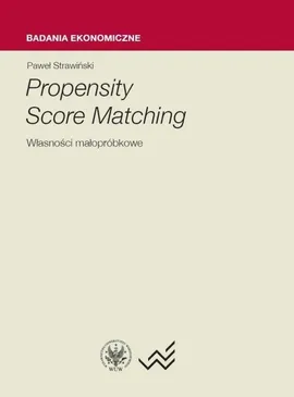 Propensity Score Matching Własności małopróbkowe - Paweł Strawiński