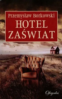 Hotel Zaświat - Outlet - Przemysław Borkowski