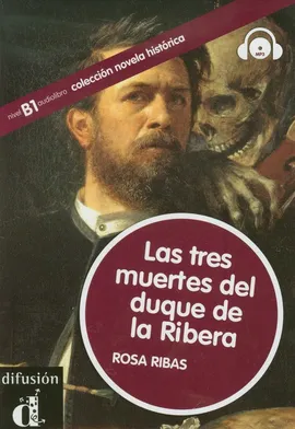 Las tres muertes del duque de la Ribera + CD - Rosa Ribas